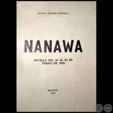 NANAWA - Autor: GENERAL JENARO ESPÍNOLA - Año 1971